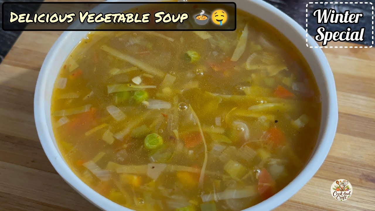 |VEGITABLE SOUP RECIPE|🍲•Delicious And Easy Winter Special Recipe•✨#soup #vegsoup #easyrecipe#recipe