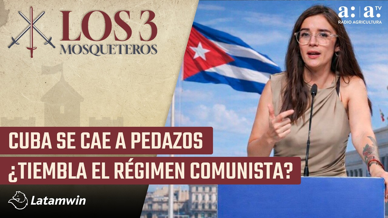 Los Tres Mosqueteros - Cuba se cae a pedazos ¿Tiembla el régimen comunista? - Radio Agricultura