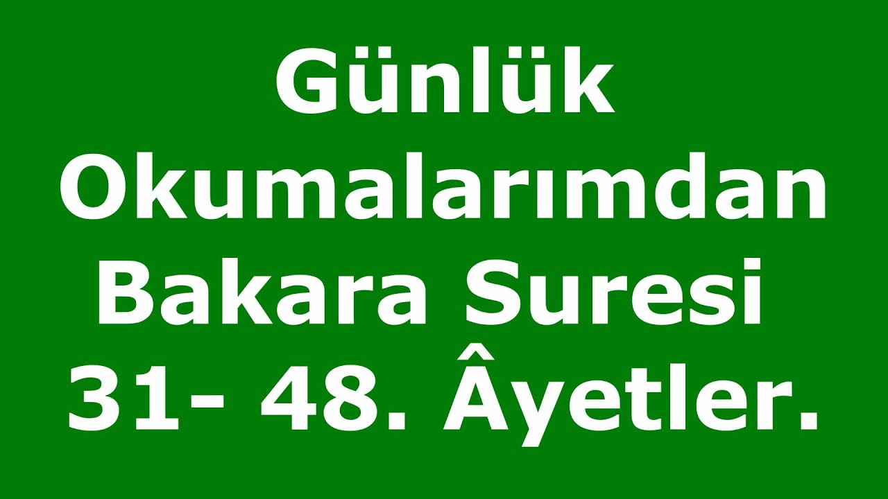 Günlük Okumalarımdan Bakara Suresi 31-48. Ayetler #kuranıkerim #tilawat