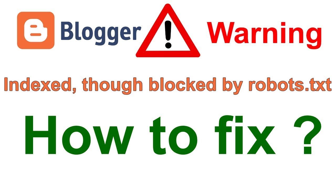 How to fix Indexed, though blocked by robots.txt in blogger || Google search webmaster warning ⚠