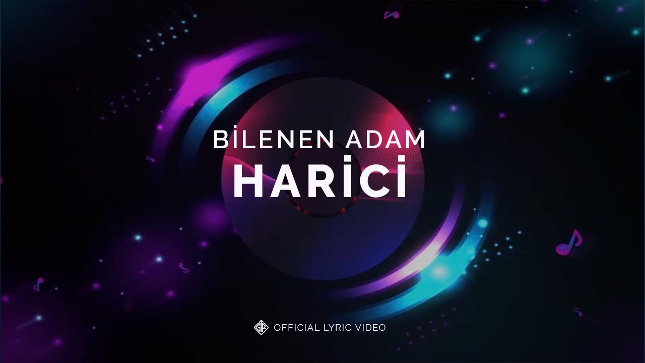 Bilenen Adam [Official Lyric Video] - Harici 