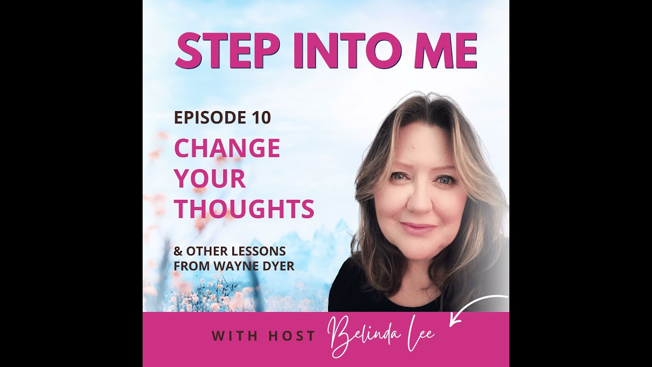 Change Your Thoughts: And Other Lessons from Wayne Dyer