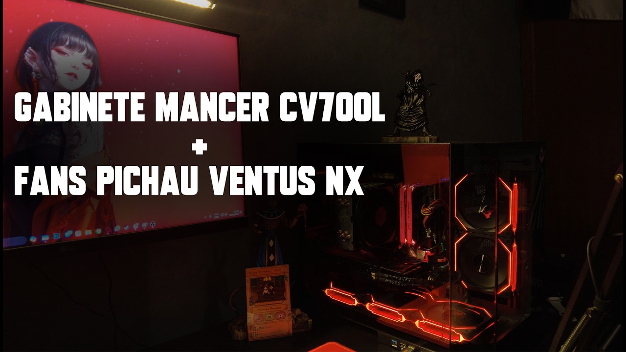 Montagem do GABINETE Mancer CV700L + Ventoinhas Pichau Ventus NX (Com controladora)