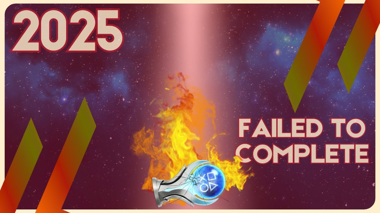 Games I Failed to Complete in 2025