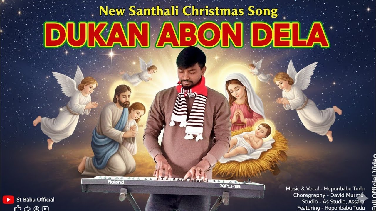 New Santhali Christmas Song// Dukan Abon Dela// Hoponbabu Tudu 