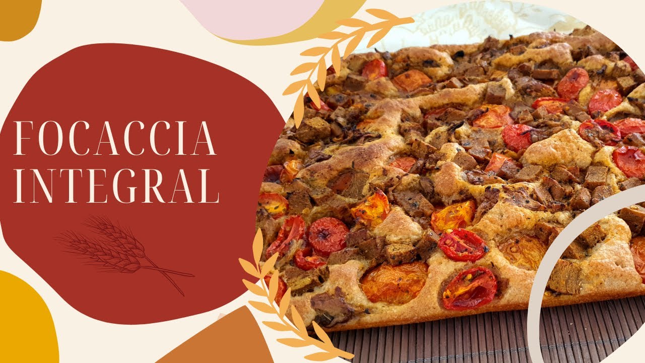 Veja Como Fazer Focaccia Integral -100% Vegetariana (Não Precisa Sovar)