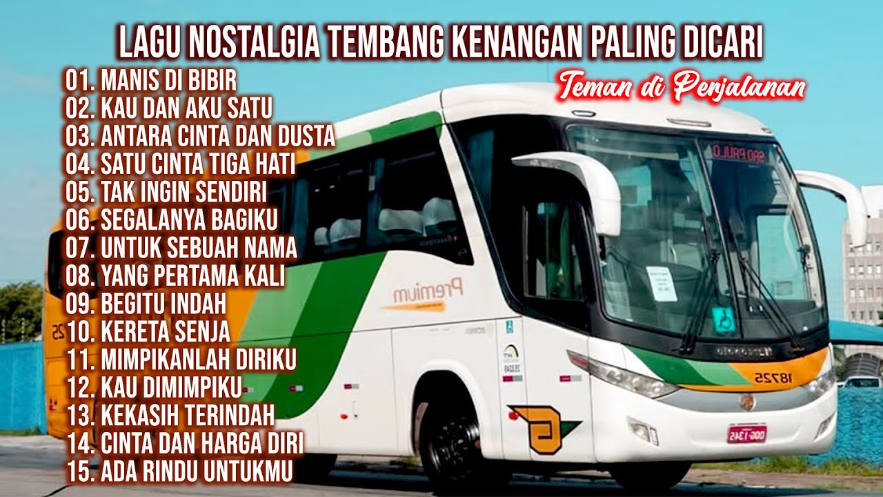 LAGU NOSTALGIA TEMBANG KENANGAN PALING DICARI - Manis Di Bibir