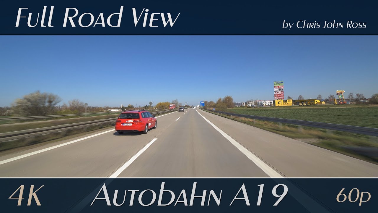 Autobahn (A19), Germany: Kessin - Rostock-Süd - 4K (UHD/2160p/60p) - Autofahrt - Car Ride Video