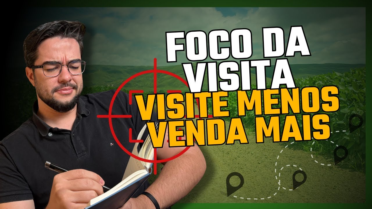 FOCO DA VISITA: COMO AUMENTAR SUAS VENDAS COM M&Eacute;TODO E ESTRAT&Eacute;GIA #faroldevendas #mentoria #vendas