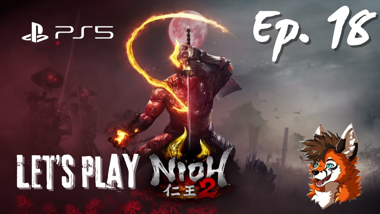 Let's Play Nioh 2 REMASTERED - PS5 - Episode 18