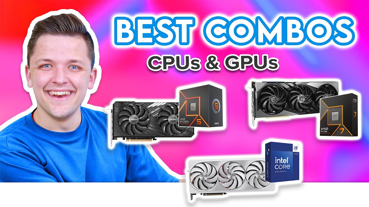 Best CPU & GPU Combos to Buy in 2024! 🚀 [Top Choices for 1080p, 1440p & 4K Gaming]