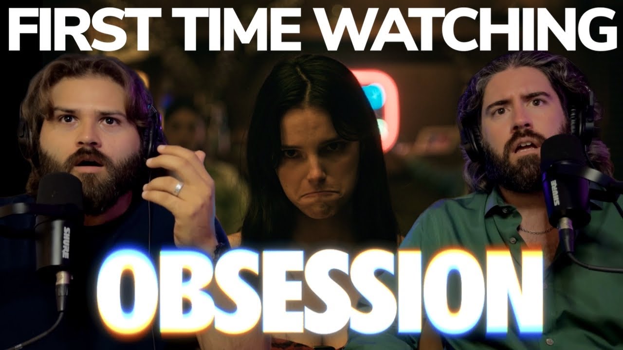 OBSESSION (2026) *RE-UPLOAD* FIRST TIME WATCHING MOVIE REACTION AND COMMENTARY