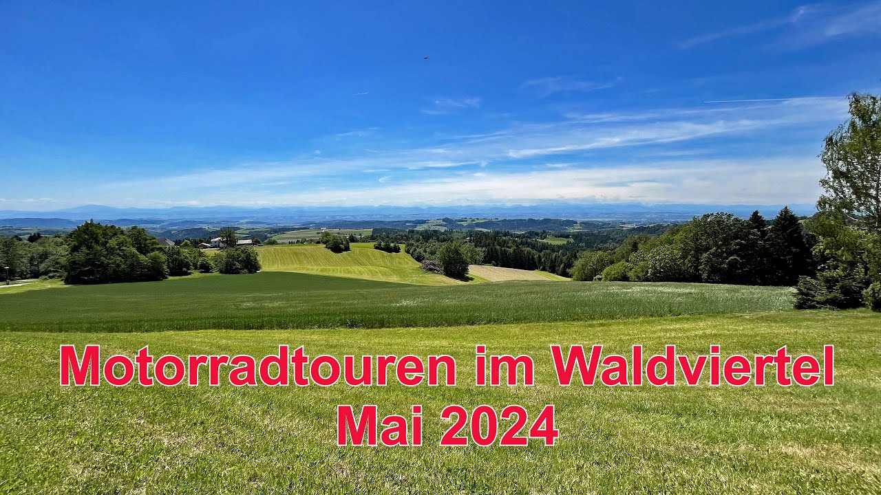 Motorradtouren im Waldviertel 2024