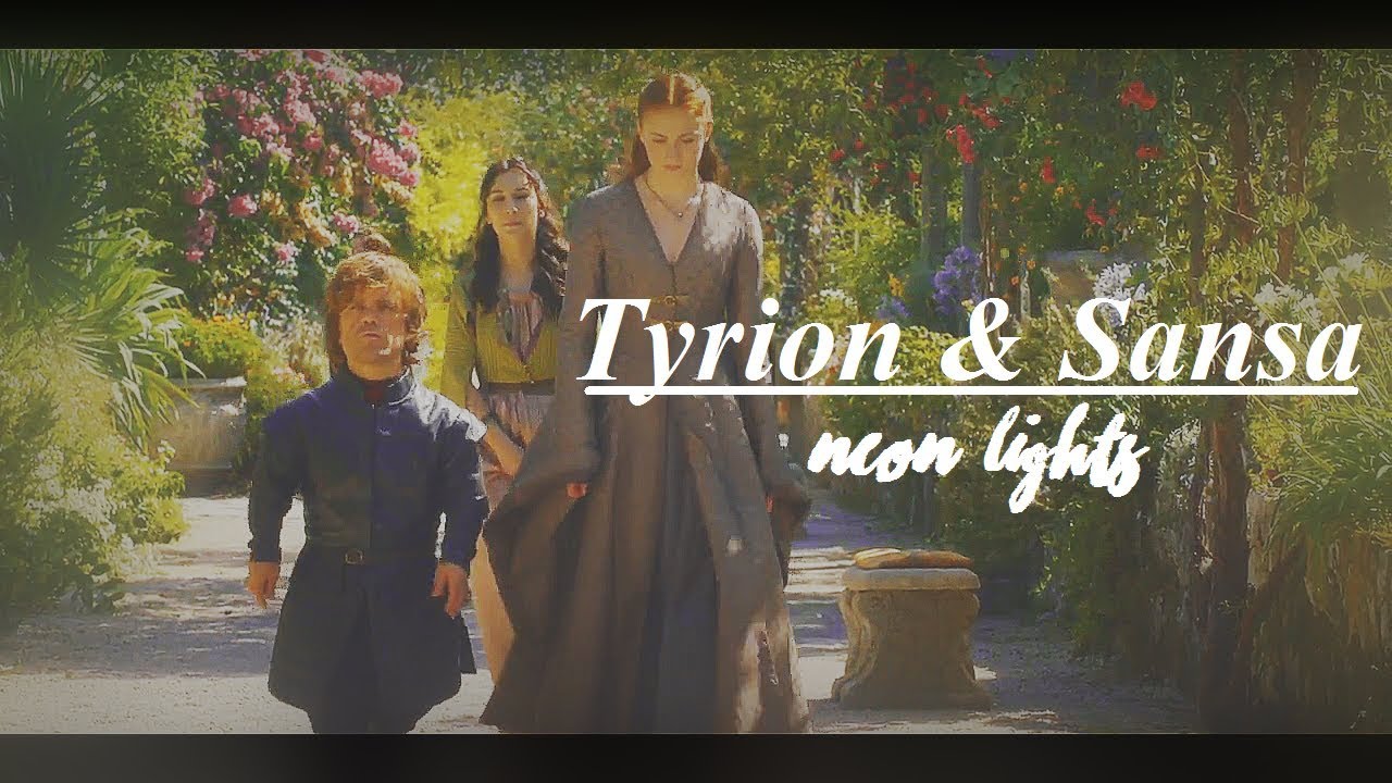 Tyrion + Sansa | Neon Lights [+8x03]
