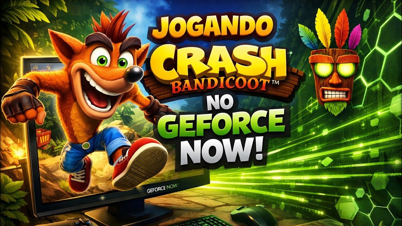 Jogando Crash Bandicoot™ No Geforce Now!