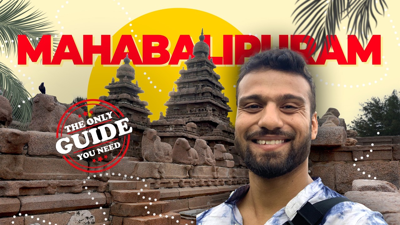 Watch This Guide Before Visiting Mahabalipuram | Tamil Nadu