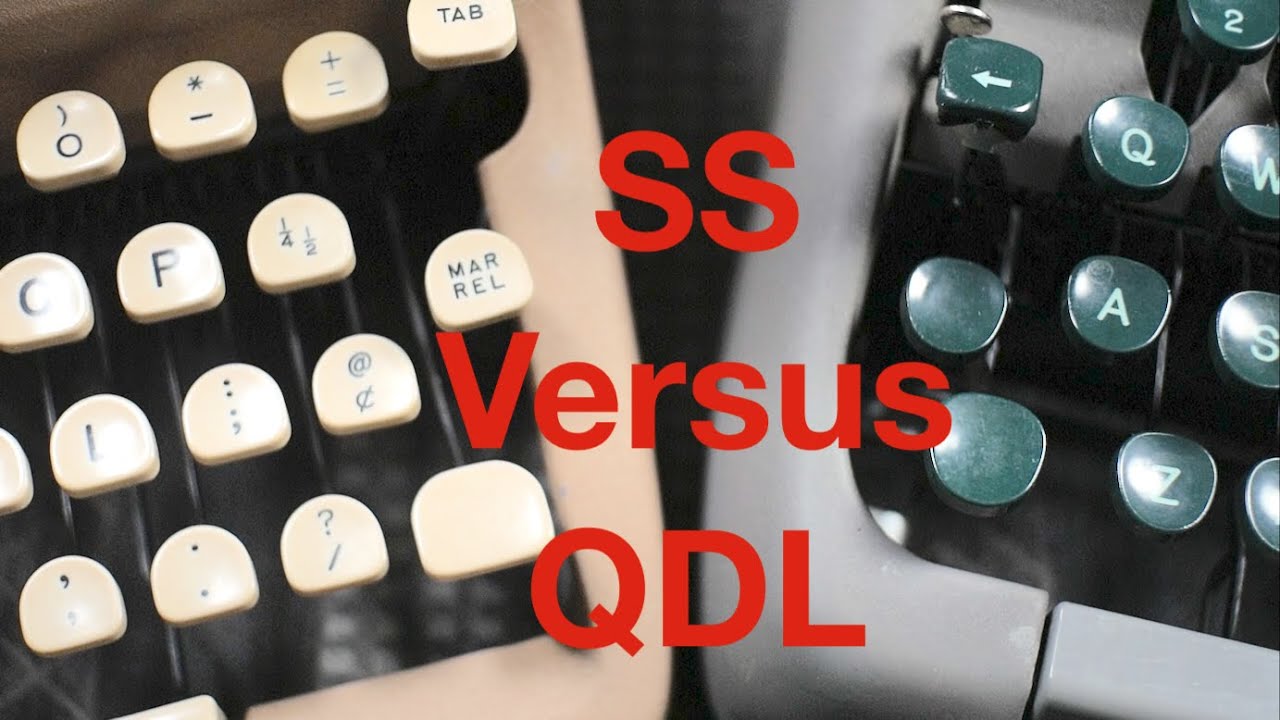 Typewriter Video Series - Episode 222: Silent-Super Versus QDL
