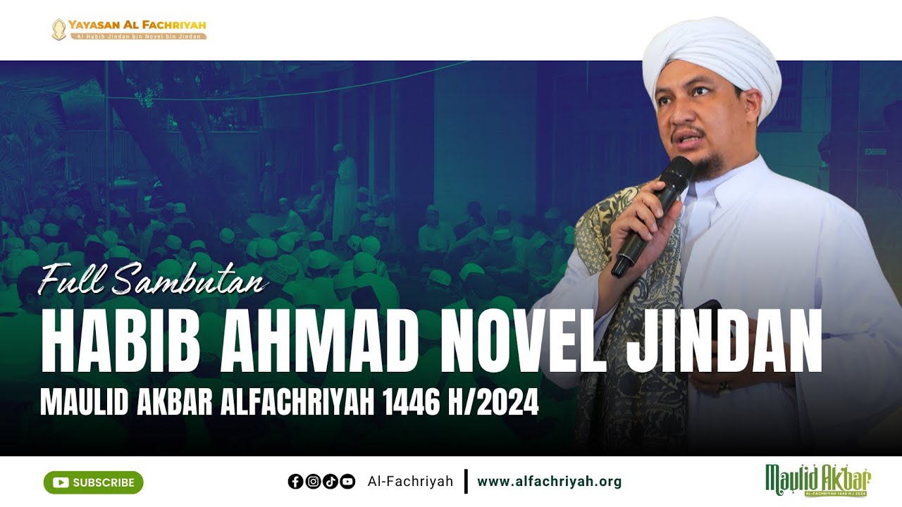 FULL TAUSIYAH HABIB AHMAD BIN NOVEL BIN JINDAN | MAULID AKBAR ALFACHRIYAH 1446H/2024