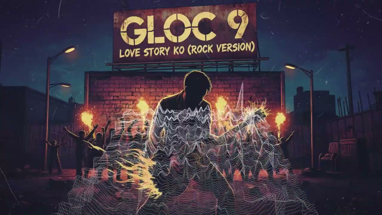 Gloc 9 - Love Story Ko (Rock Version)
