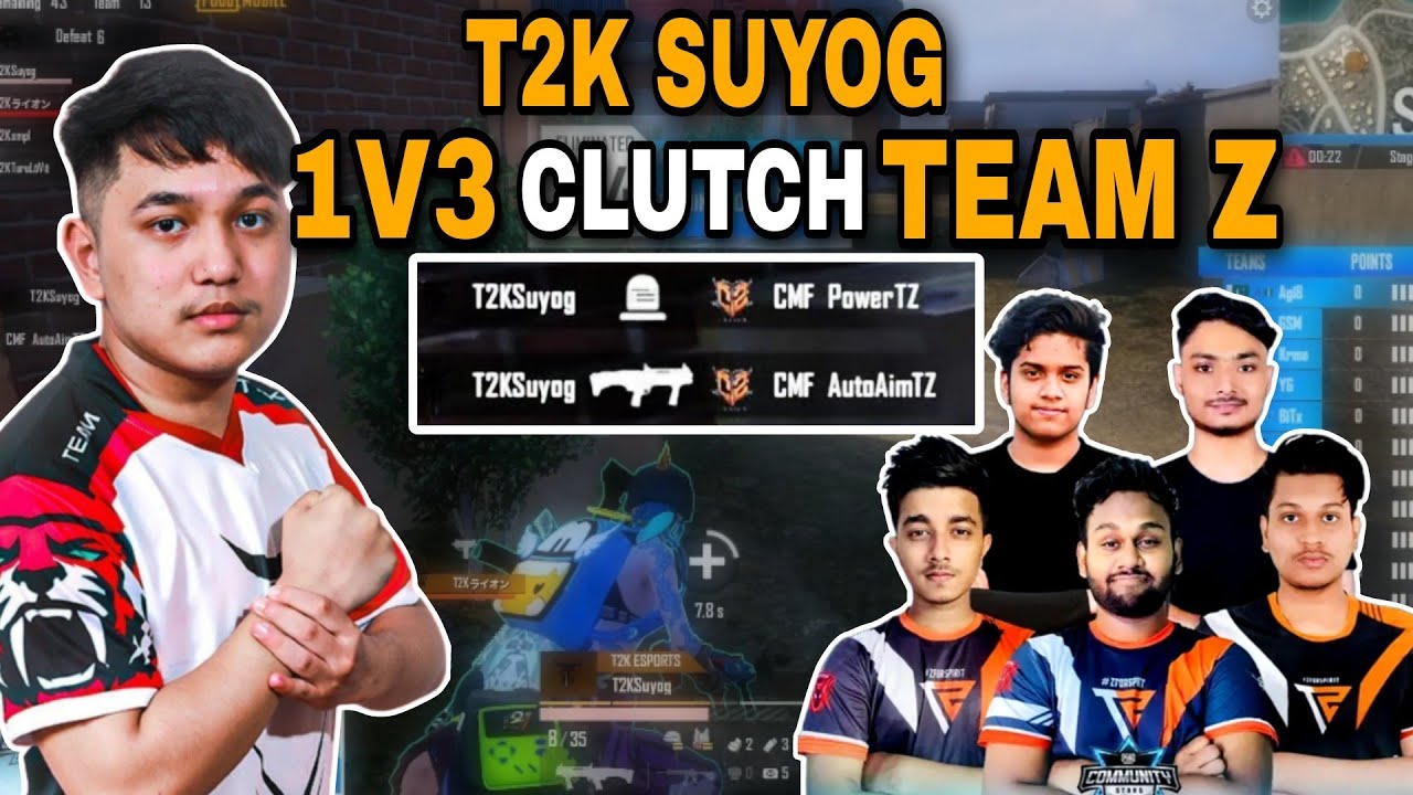 T2K SUYOG 1v3 Clutch Against CMF Team Z | T2K vs Team Z 2v4 Clash | Clash with kvn