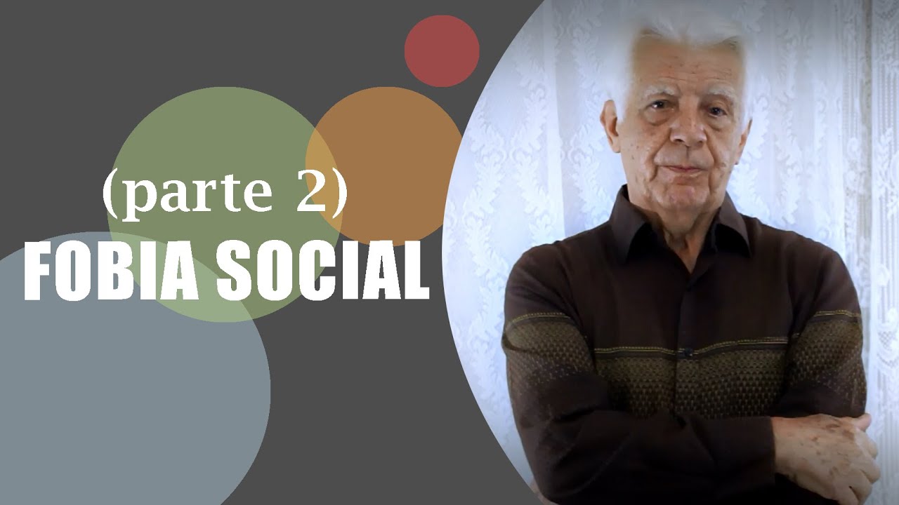 Entenda a Fobia Social (Parte 2) - Dr. Olegario de Godoy
