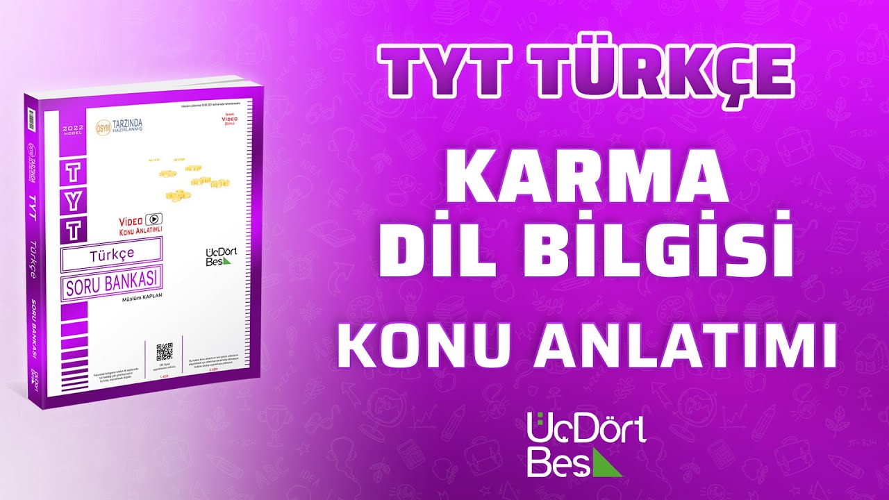 KARMA DİL BİLGİSİ | 2022 TYT TÜRKÇE | 345 YAYINLARI