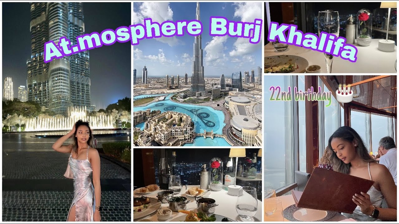Dinning in the tallest restaurant of the world BURJ KHALIFA | Atmosphere restaurant | 20th Bday 🎂🎂