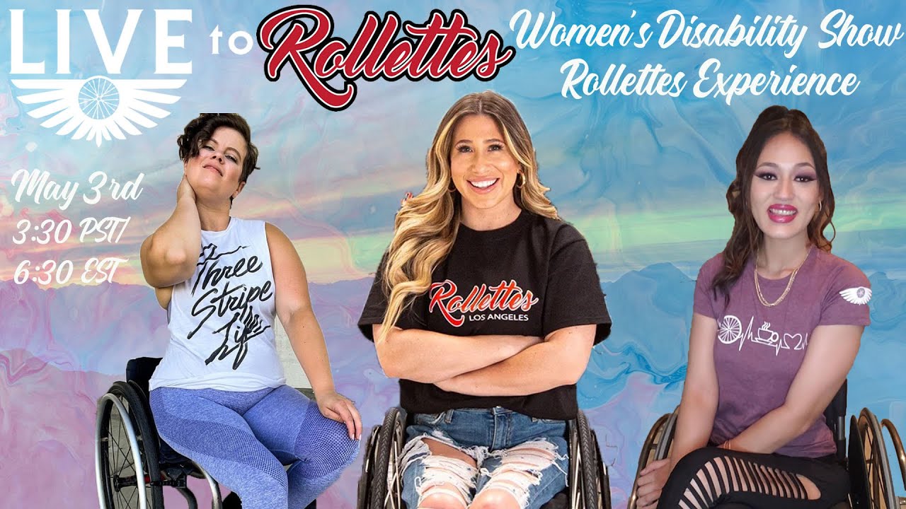 Women's Disability Show - Rollettes Experience, BBS & Boundless Talent Showcase