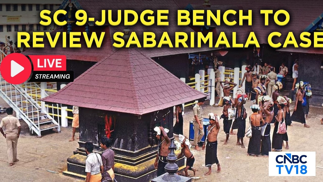 Sabarimala Case Hearing LIVE | 9‑Judge Supreme Court Bench to Rehear Sabarimala Women&rsquo;s Entry | N18L