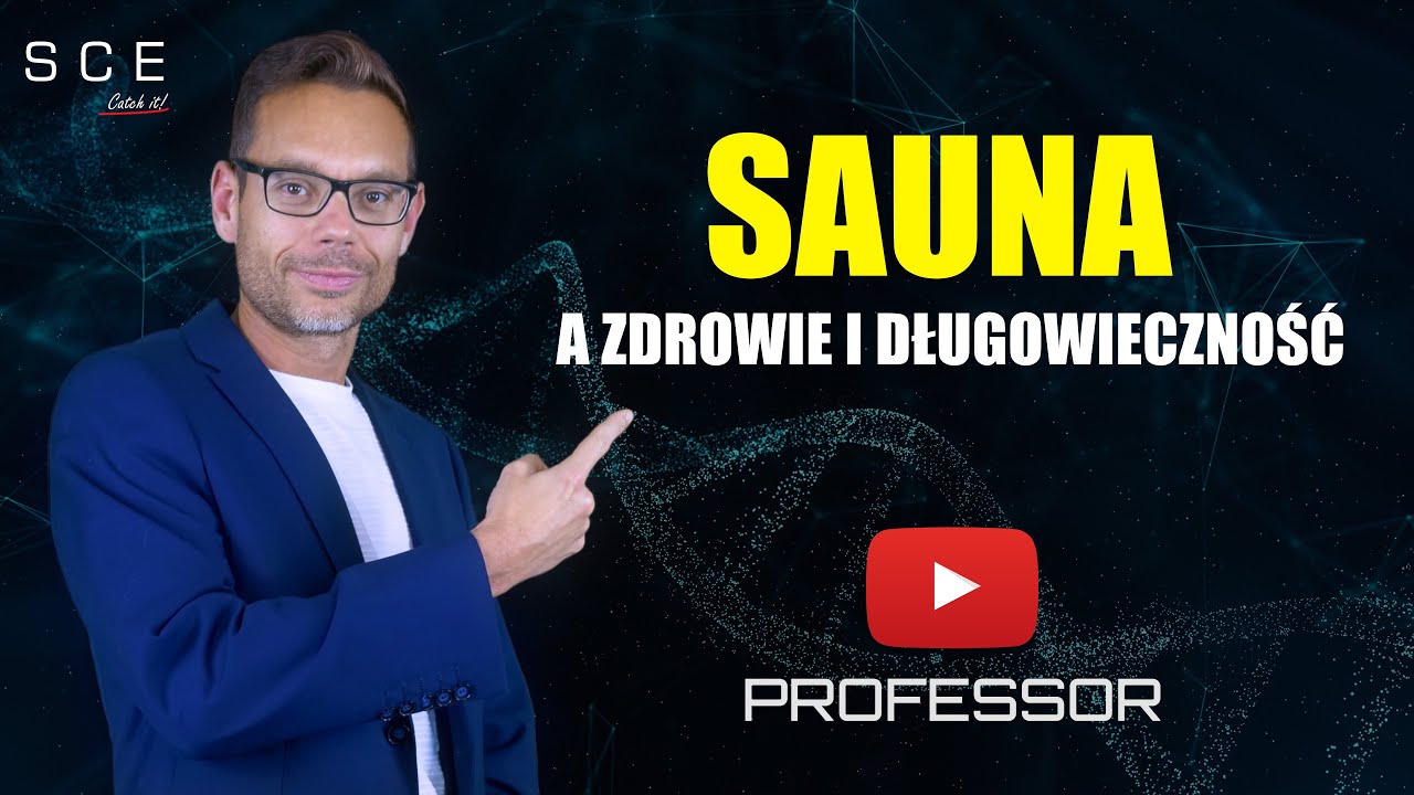 Sauna a zdrowie i długowieczność   – Professor odc. 39