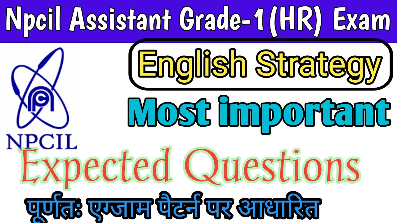 How to Crack Npcil Assistant Grade 1 HR Exam ! Npcil english Strategy ! Npcil Recruitment 2020