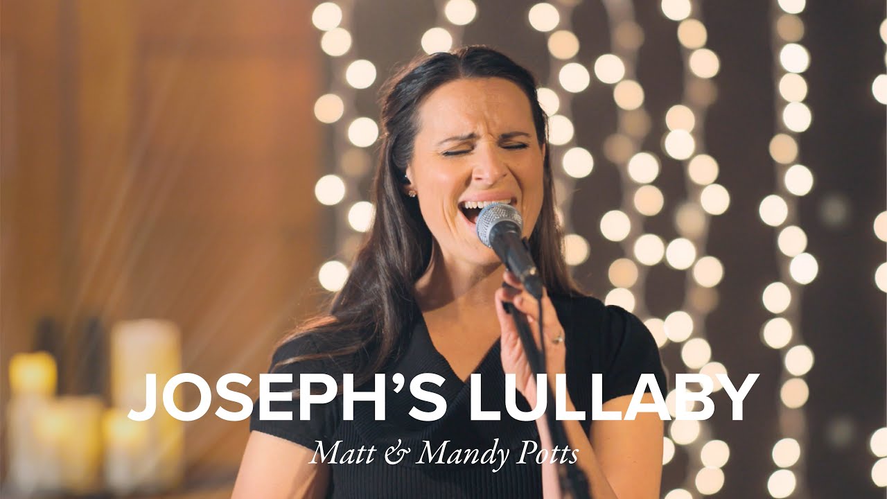 Joseph’s Lullaby | Matt & Mandy Potts | Timberline Church