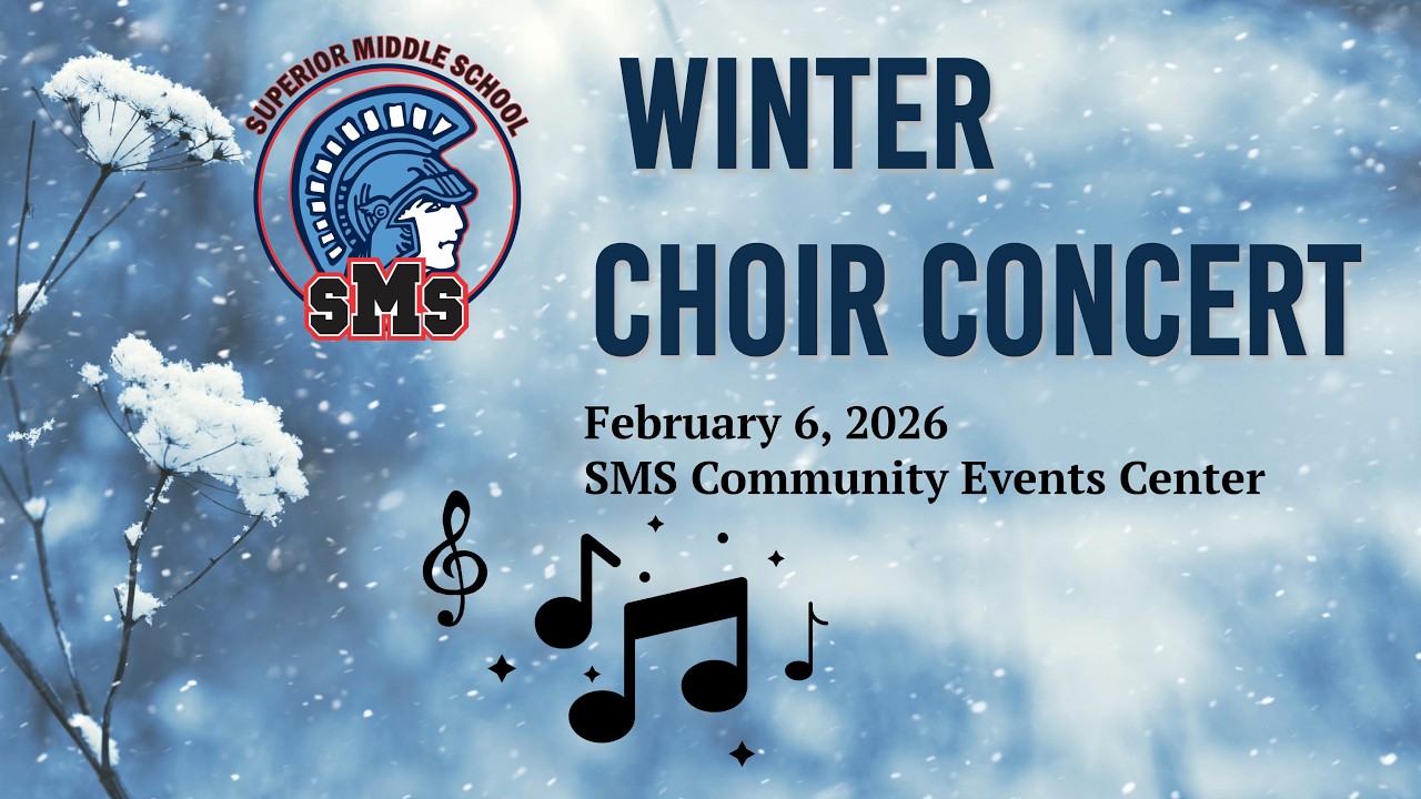 SMS Winter Choir Concert 2.6.26 | Superior Middle School