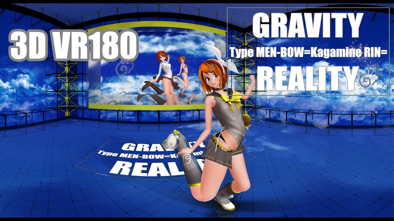 【MMDVR】3D VR180 4K　めんぼう式 鏡音リン type MEN-BOW　Kagamine Rin【Gravity=Reality】