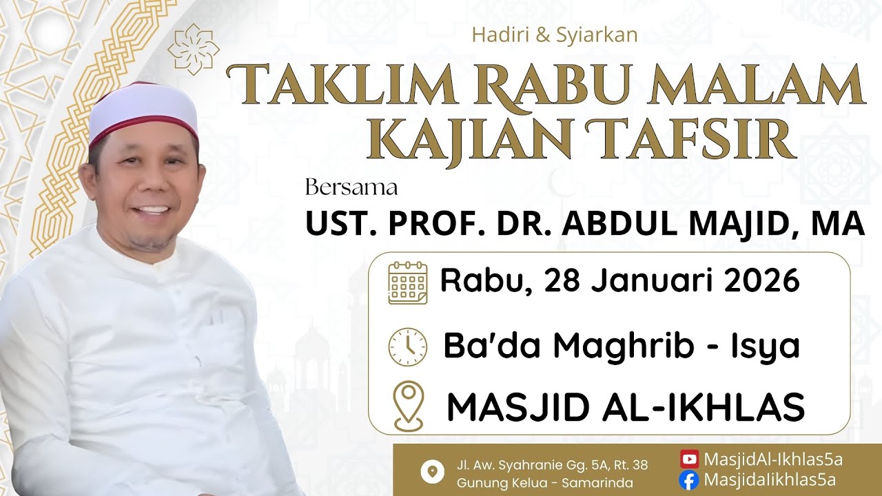 (LIVE) TAKLIM Rabu Malam Bersama Ust. Prof.Dr. Abdul Majid, MA