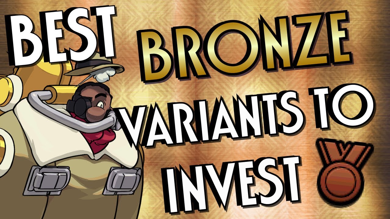 [Skullgirls Mobile] Best BRONZE Variants to INVEST!!