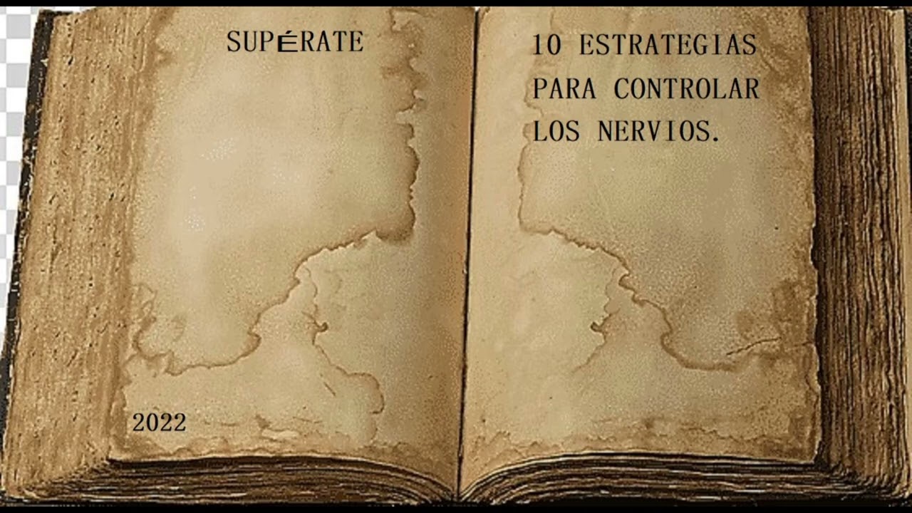 Audiolibro. 10 ESTRATEGIAS PARA CONTROLAR LOS NERVIOS.