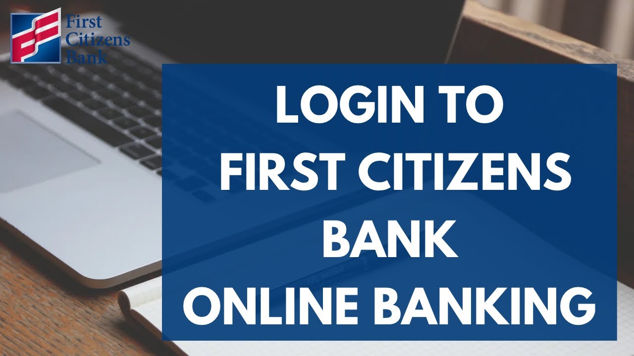 First Citizens Bank Login: How to Sign in First Citizens Online Banking (2026) | FCB Online Banking