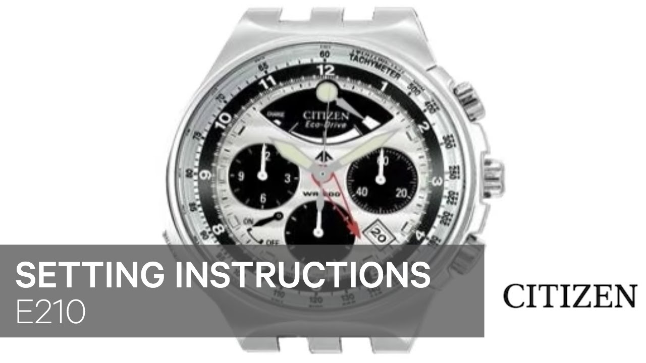Citizen Watch Setting Instruction — E210