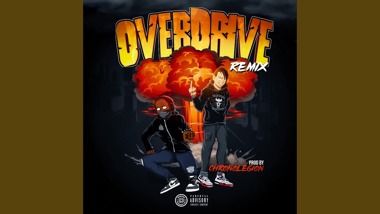 Overdrive (Chronolegion Remix)