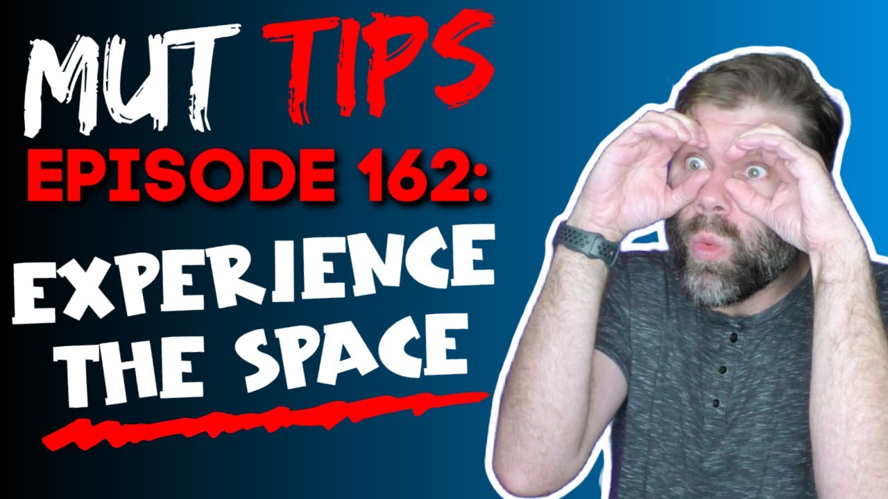 EXPERIENCE the Space - MUT Improv Tips #162