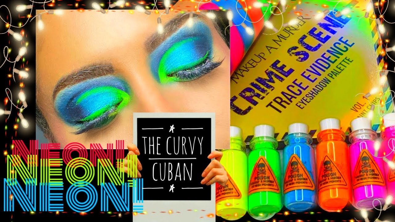 MAKEUP A MURDER NEON PIGMENTS | SUVA BEAUTY HYDRA LINERS | First Impression | The Curvy Cuban