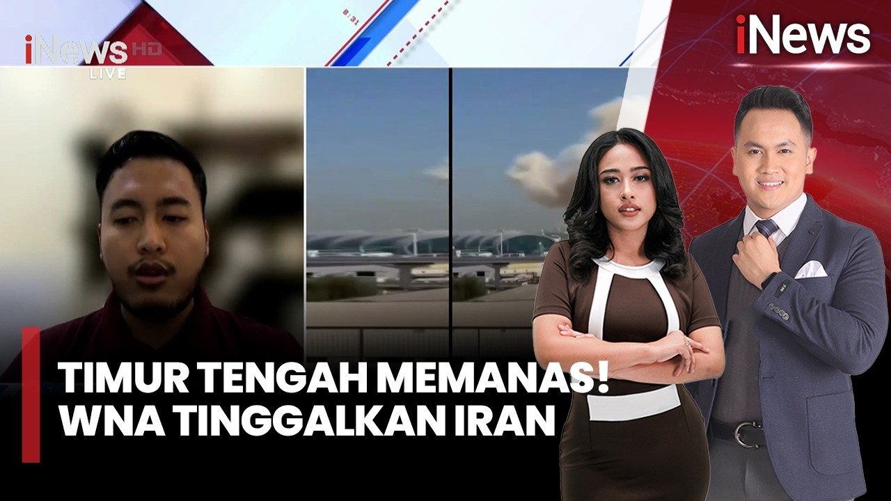 Perang AS-Israel vs Iran Memanas, WNA Mulai Tinggalkan Iran | iNews Sore (08/03)