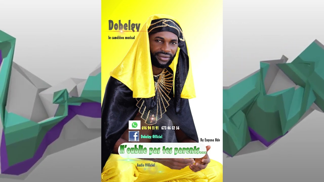 DOBELGY le Cameleon musical :  N'oublie pas tes Parents
