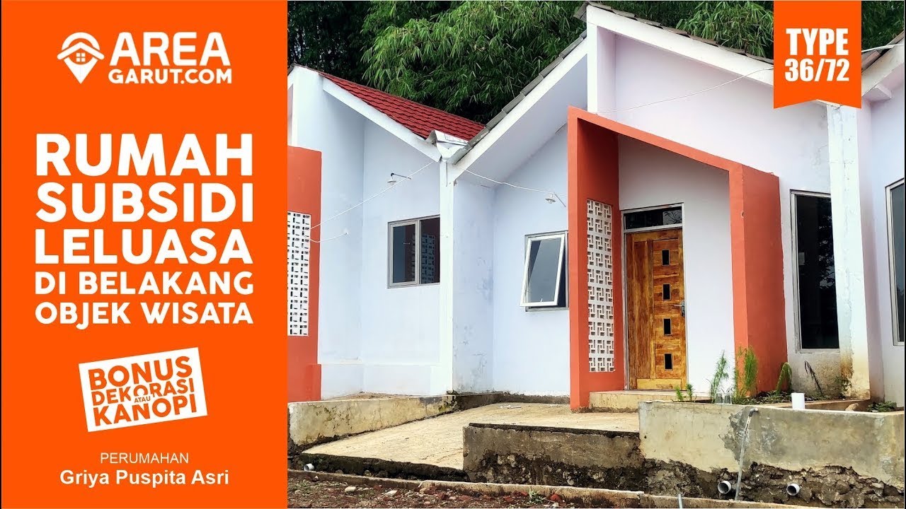 Rumah Type 36/72 Leluasa di Belakang Objek Wisata | Rp. 150.5 juta | Griya Puspita Asri | Area Garut