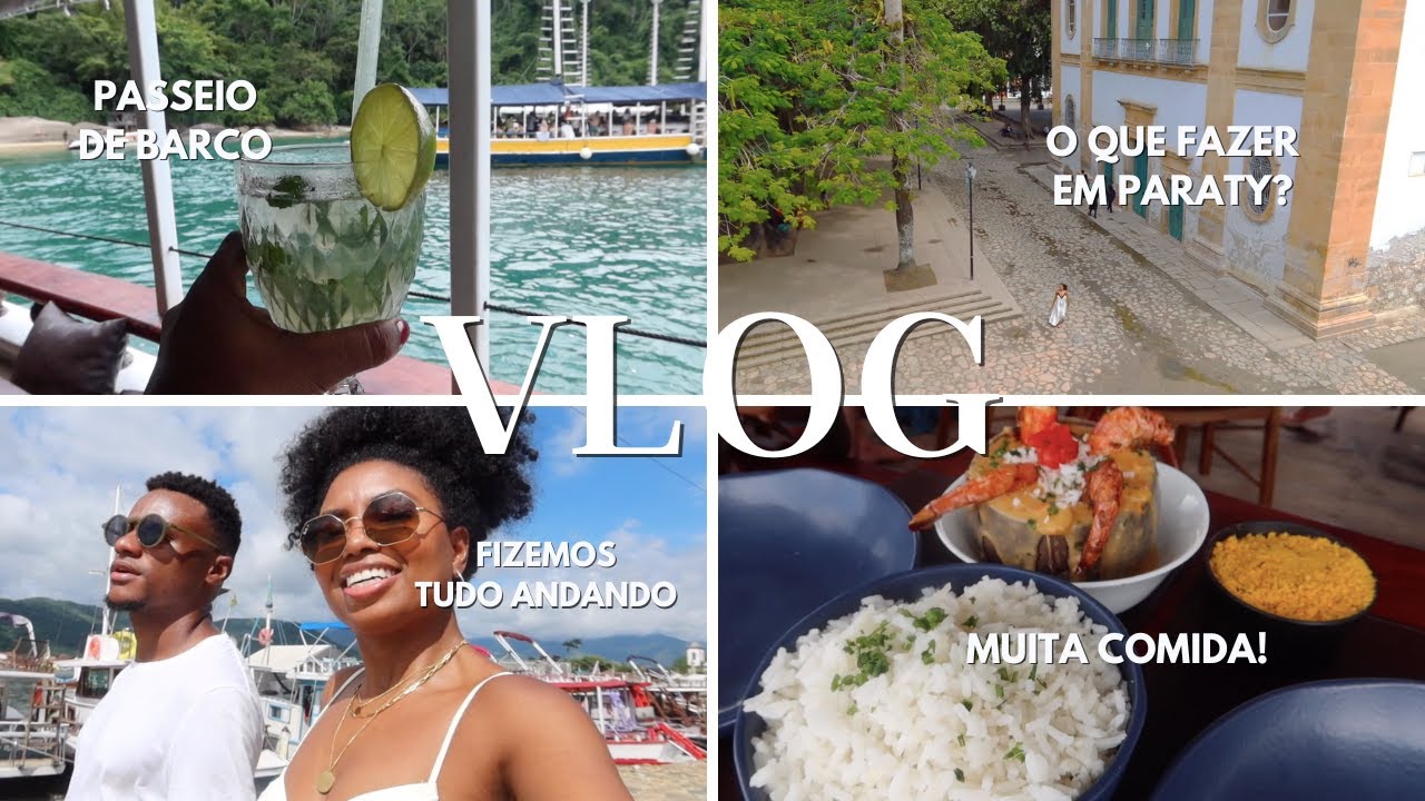 VLOG DO FINAL DE SEMANA EM PARATY, PASSEIO DE BARCO, RESTAURANTES E MUITO MAIS Camila Nunes