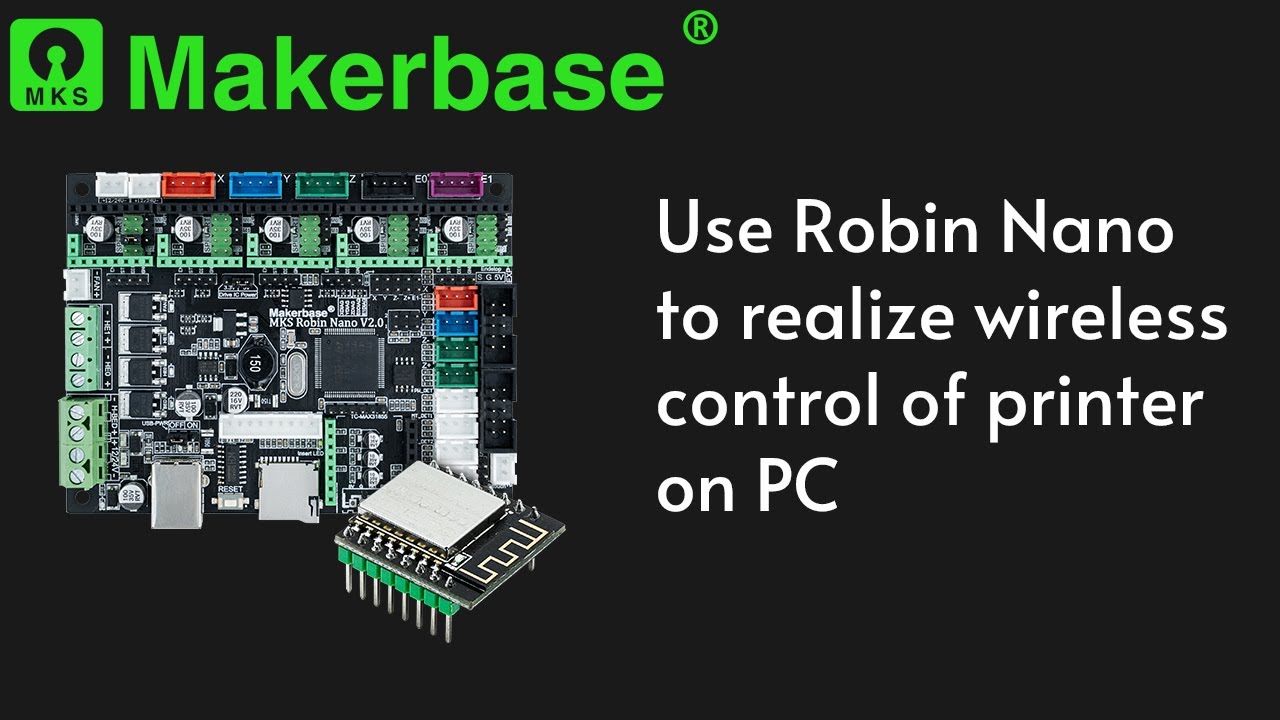 Use Robin Nano to realize wireless control of printer on PC
