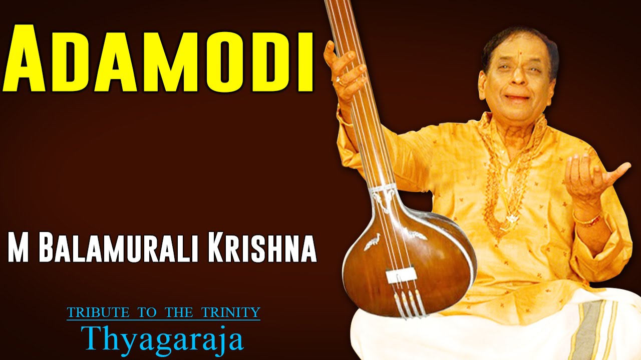 Adamodi | M Balamurali Krishna | ( Album: Tribute to the Trinity - Thyagaraja )