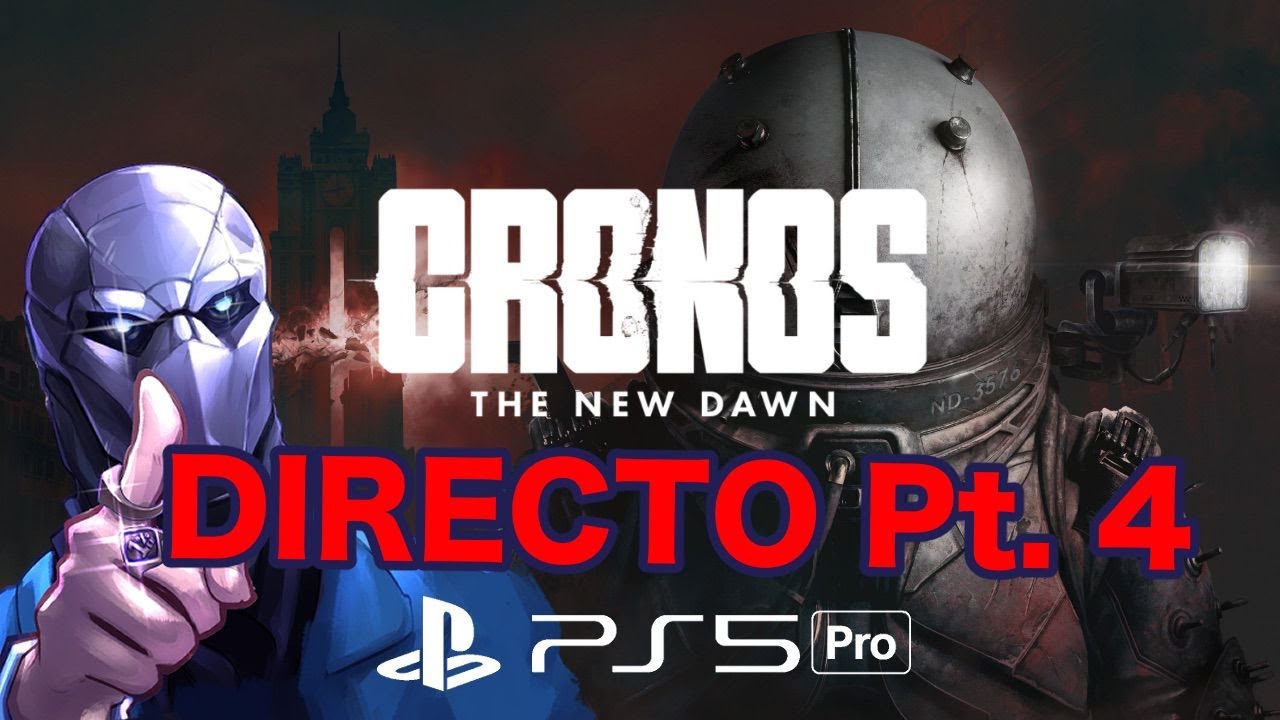 Cronos: The New Dawn en PS5 Pro Parte 4 Directo en Espa&ntilde;ol