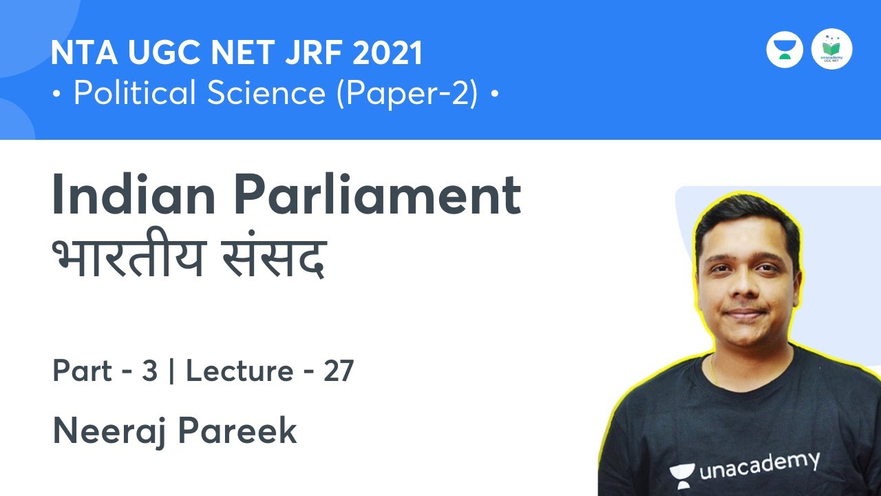 Indian Parliament (Part-3) | Political Science | NTA UGC NET JRF 2021 | by Neeraj Pareek